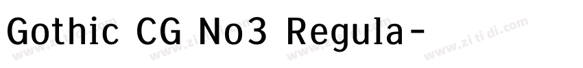 Gothic CG No3 Regula字体转换